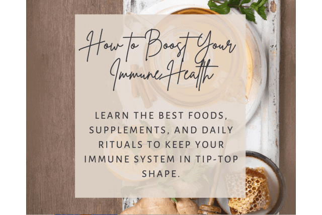 How to Boost Your Immune Health Guide